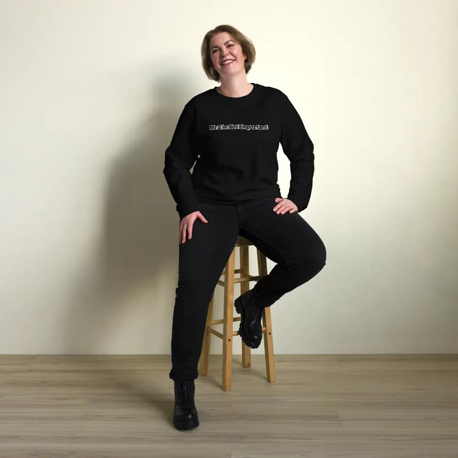 Unisex Organic Sweatshirt - Mr I'm Not Important product image (9)
