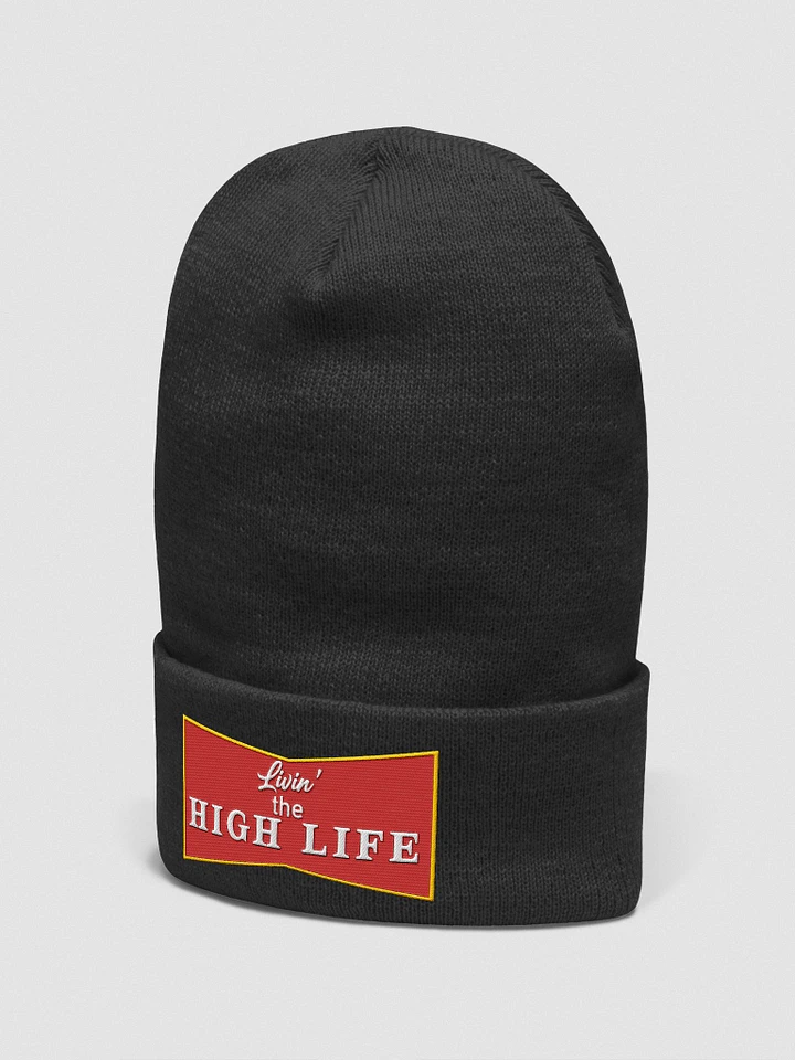 Livin' the HIGH LIFE Beanie product image (2)