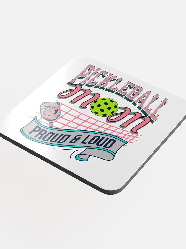 Pickleball Mom Proud And Loud Coaster product image (1)