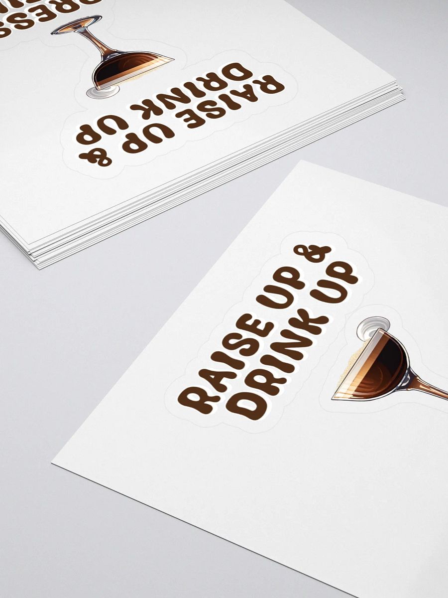 Raise Up And Drink Up - Coffee Lover's Design Sticker product image (4)