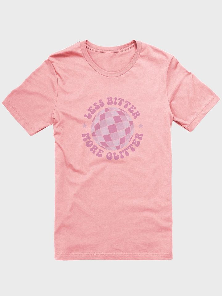 Less Bitter More Glitter Tee product image (1)