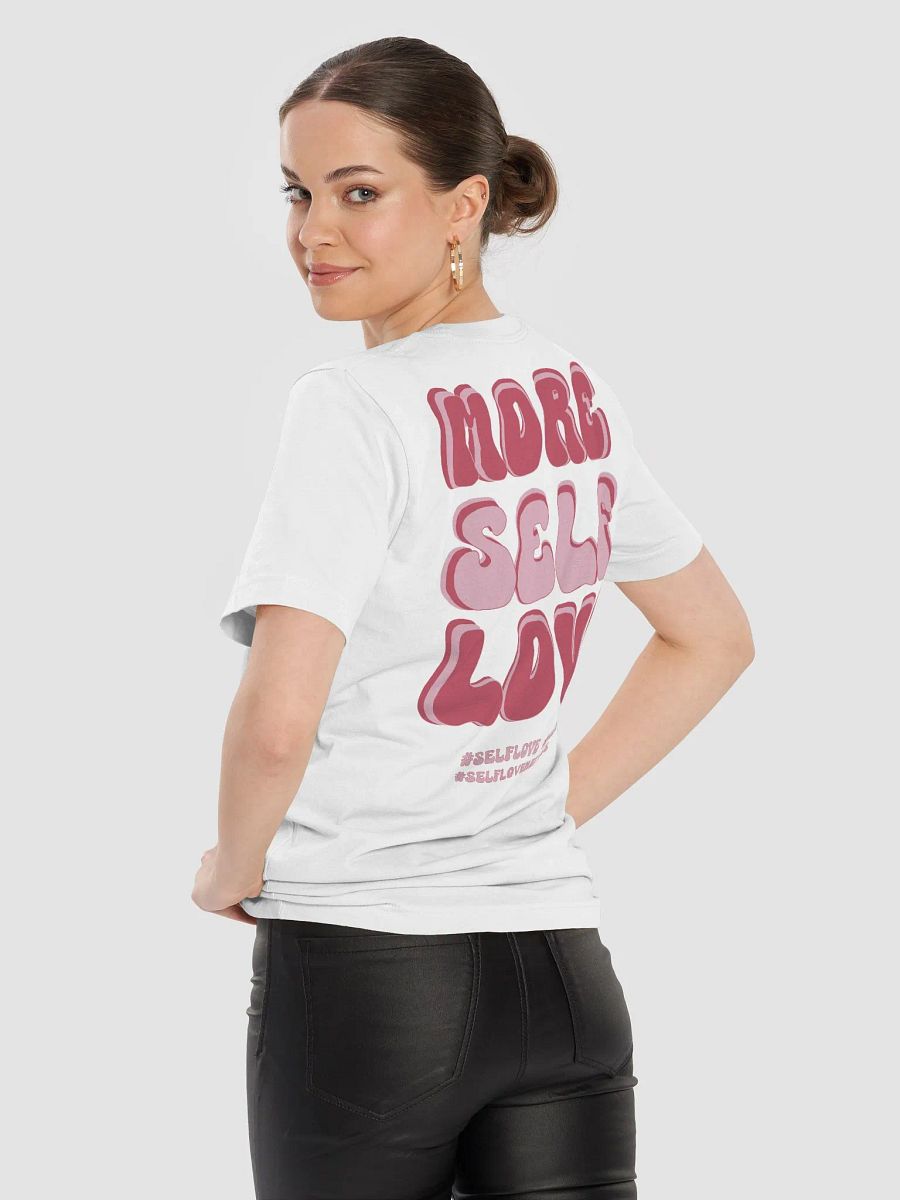 Valentine's day Love tshirt - More Self Love product image (1)