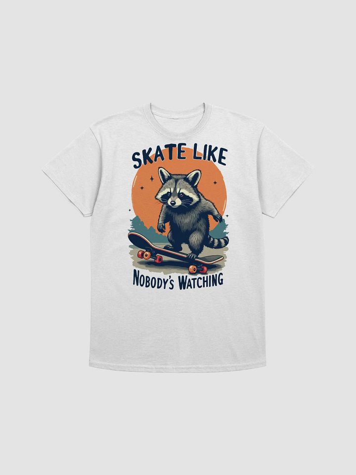 Skate Like Nobody's Watching T-Shirt product image (1)