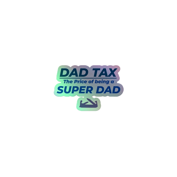 DAD TAX The Price of Being a Super Dad product image (1)