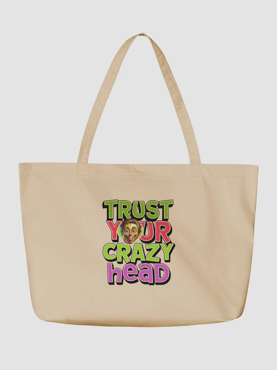 I trust your crazy ideas, organic bag product image (2)