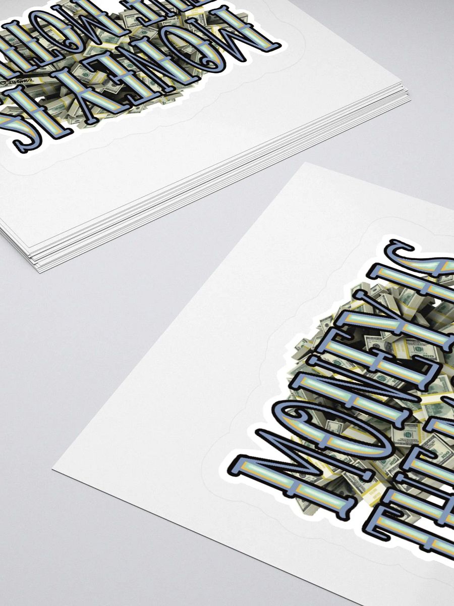 Money Is The Motive Sticker product image (4)