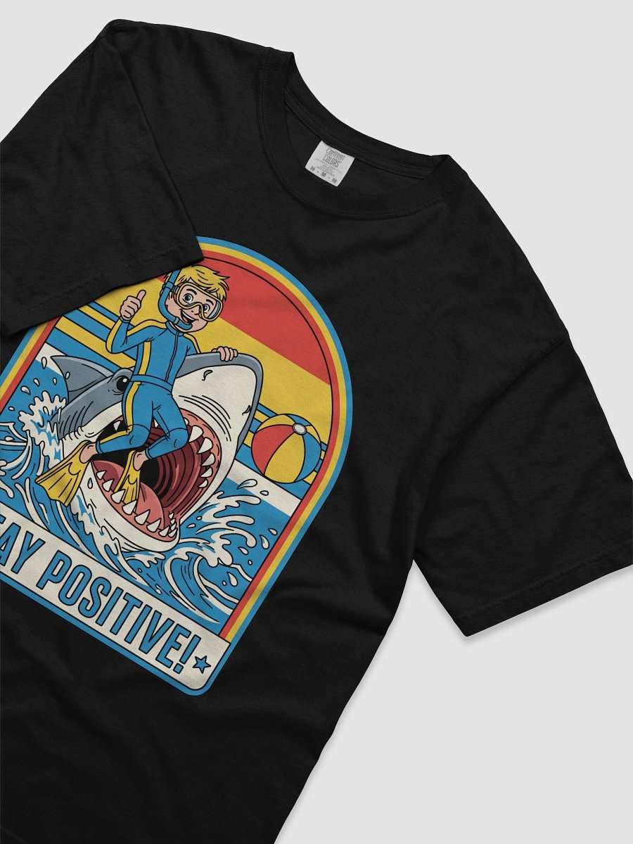 Retro "Stay Positive!" Shark Riding T-Shirt - Funny Vintage Ocean Graphic Tee product image (39)