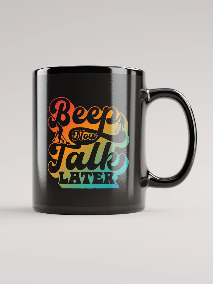 Beep Now Talk Later Mug product image (2)