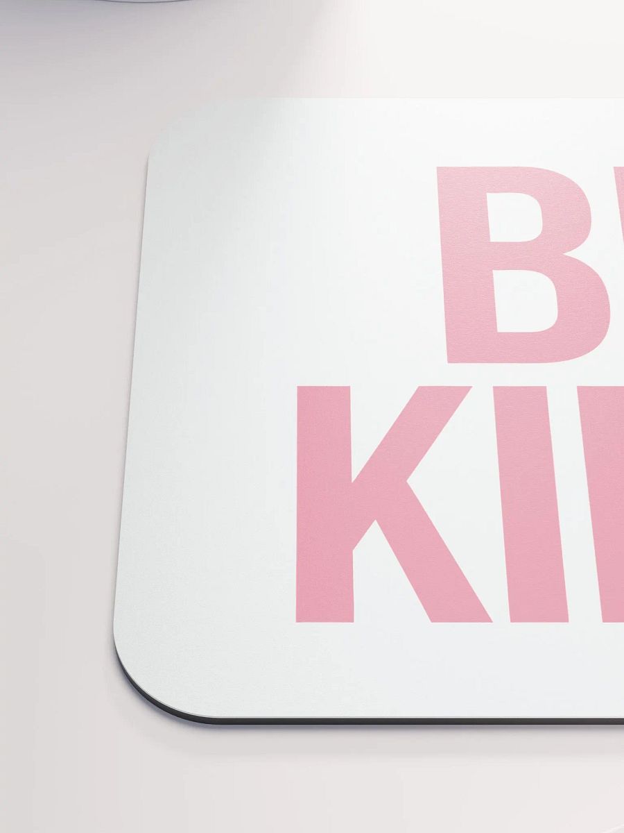 Be Kind Pink Mouse Pad product image (6)