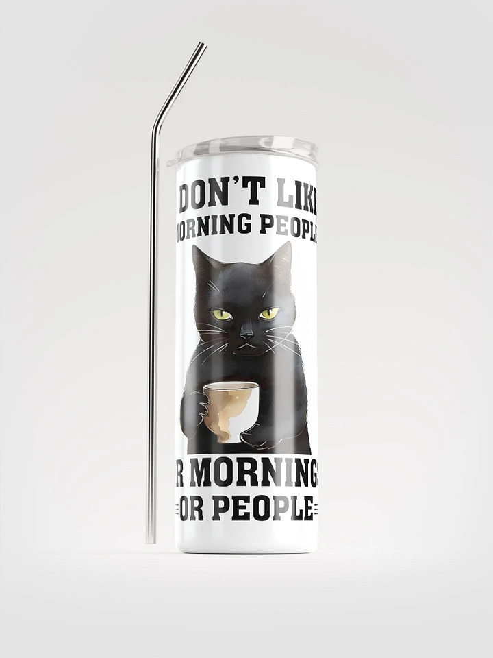 Anti-Morning Cat Tumbler: Embrace Your Inner Night Owl! product image (1)
