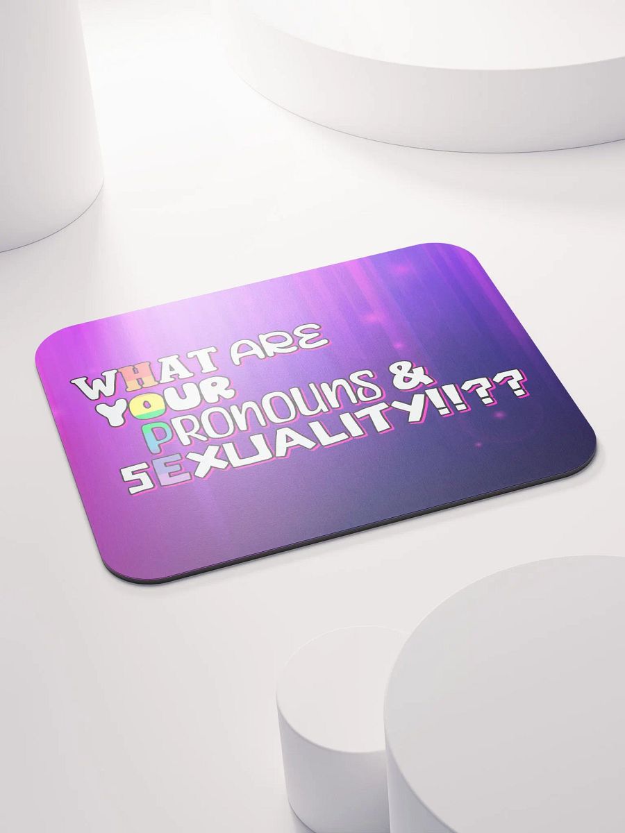 WHAT ARE YOUR PRONOUNS AND SEXUALITY!? mousepad product image (4)