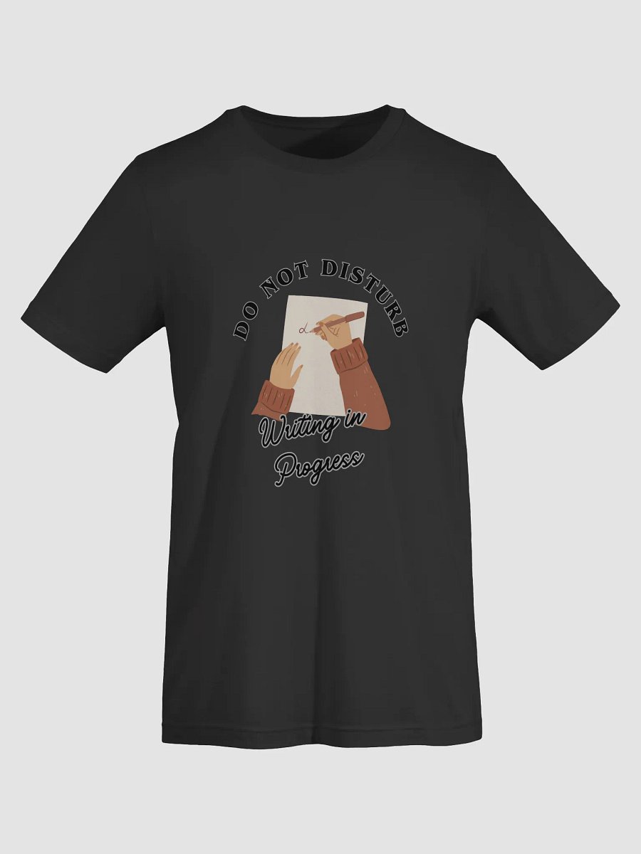 Do Not Disturb: Writing In Progress Shirt product image (40)