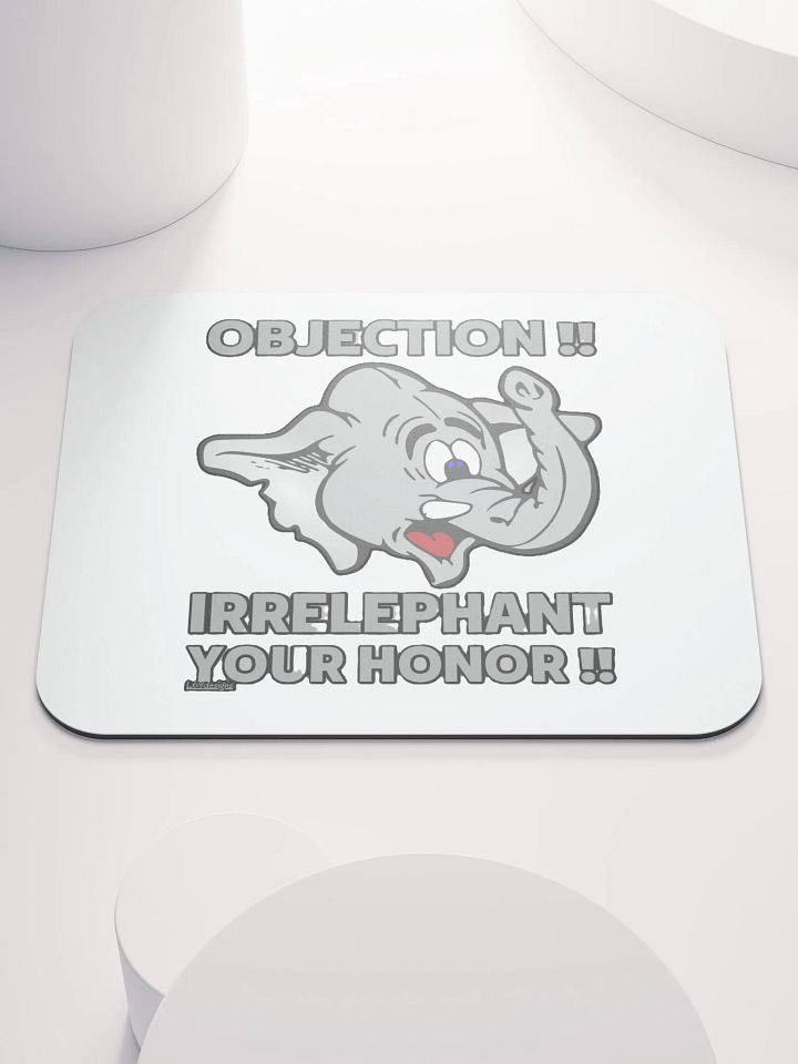 OBJECTION!! IRRELEPHANT YOUR HONOR!! product image (1)
