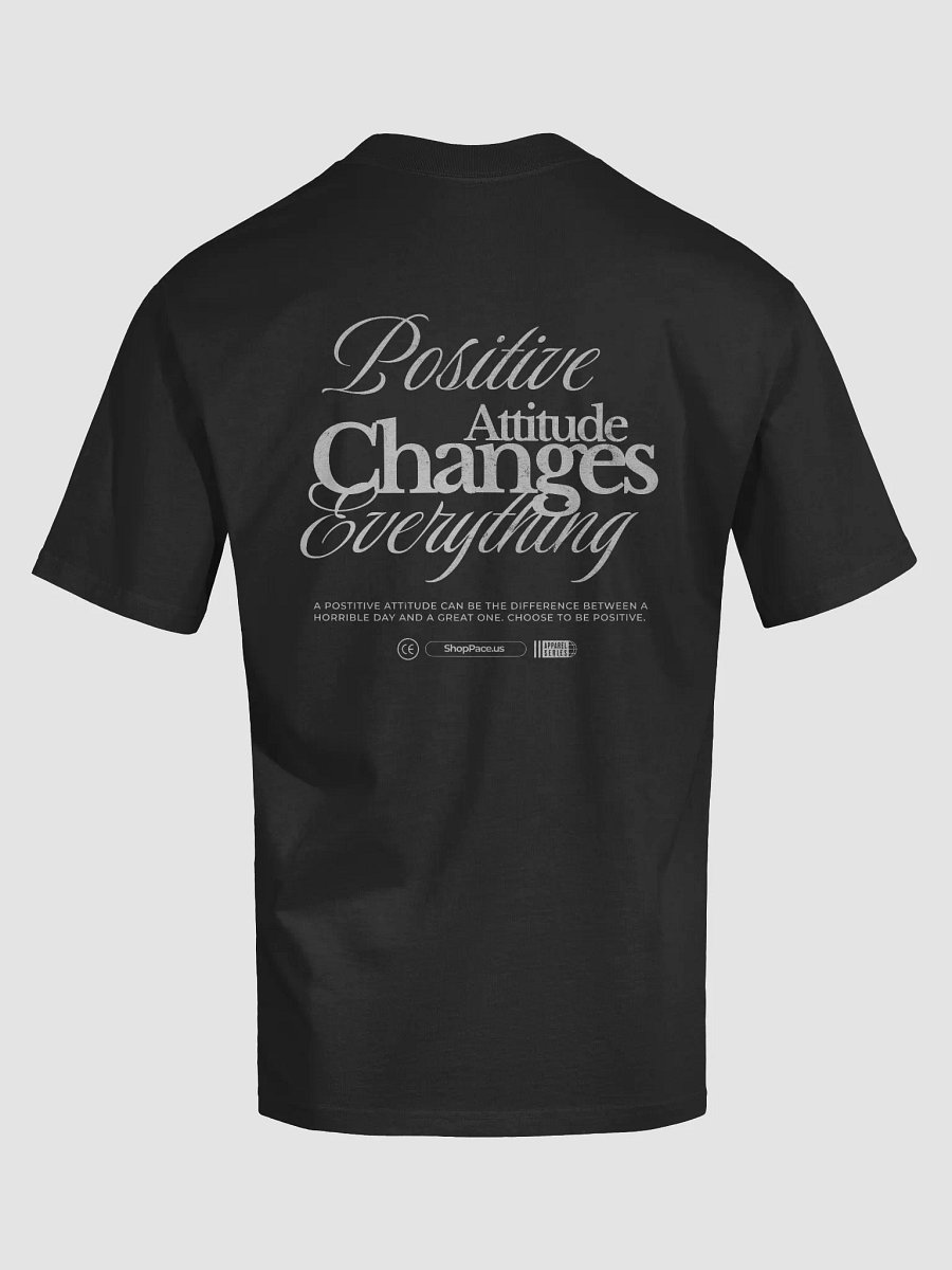Positive Attitude Changes Everything | Black Tee product image (6)