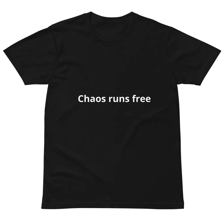 chaos runs free t-shirt product image (2)