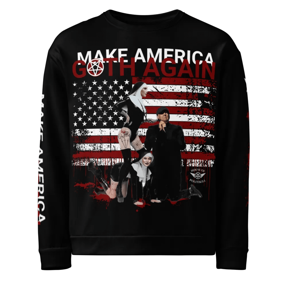 Make America Goth Again - Statement Sweatshirt - Sacrilegious Gothic Design for Rebels product image (1)