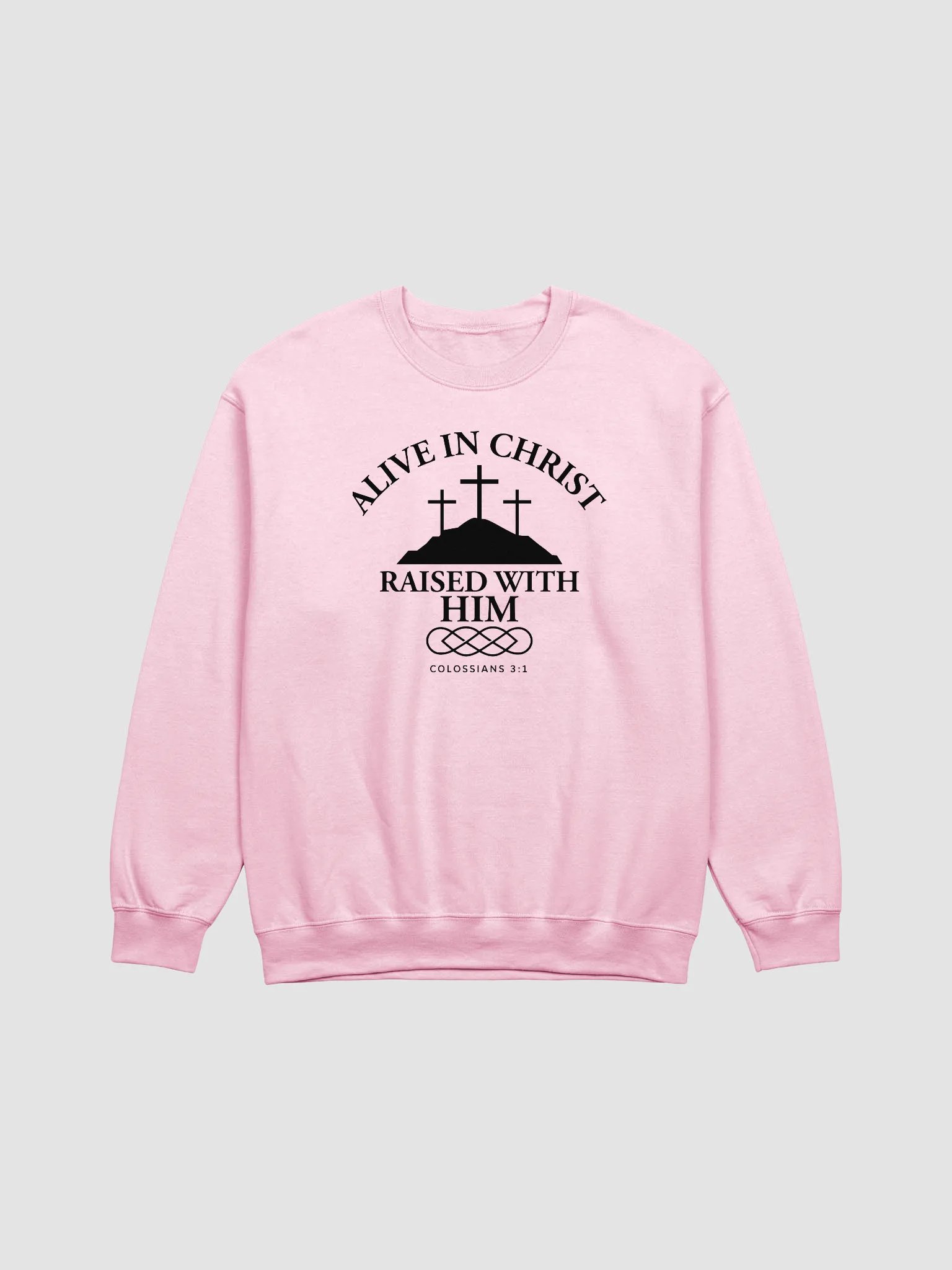 Alive in Christ, Raised with Him – Resurrection Life Sweatshirt product image (1)