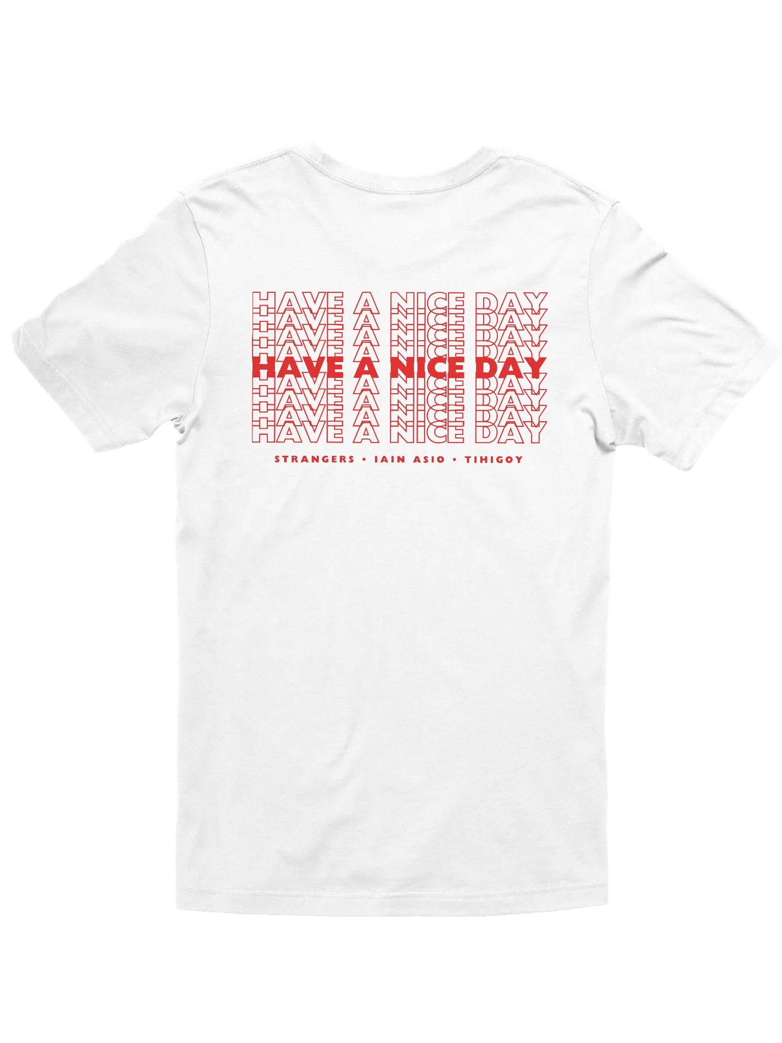 Have A Nice Day Plastic Bag T-Shirt product image (2)