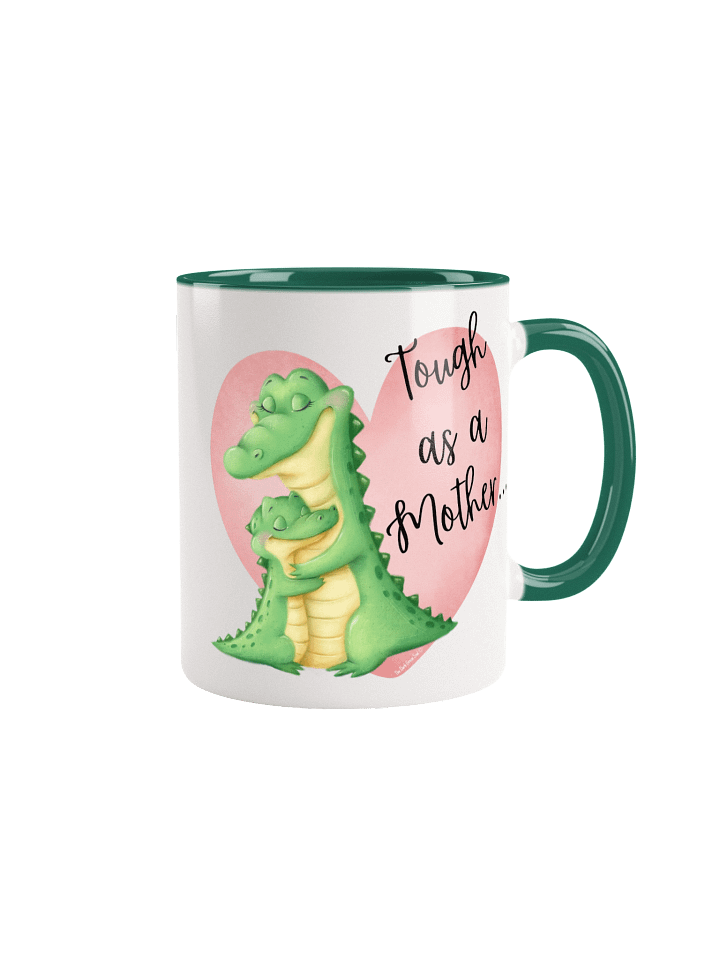 Tough as a Mother... Color Mug product image (4)