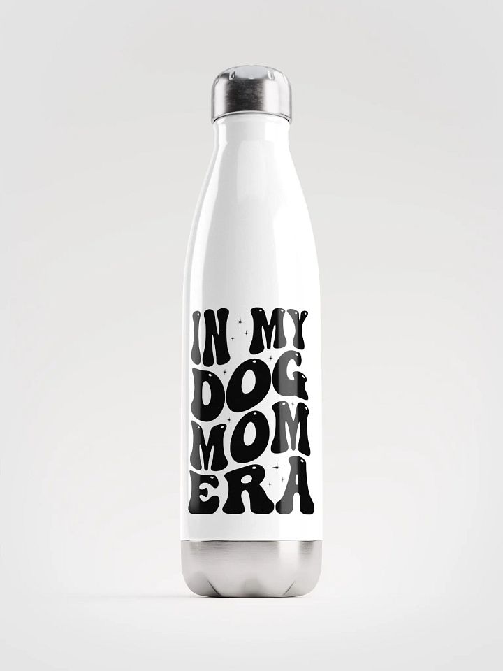 'IN MY DOG MOM ERA' bottle product image (1)