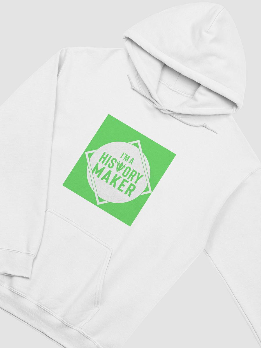 I'm a History Maker White Hoodie product image (3)
