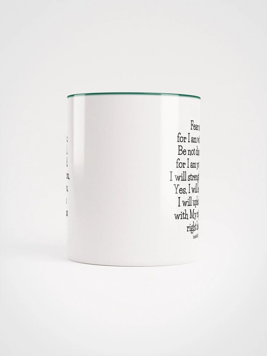 Fear Not For I Am With You Be Not Dismayed For I Am Your God Isaiah 41:10 Two-Tone Mug 11/15oz product image (5)