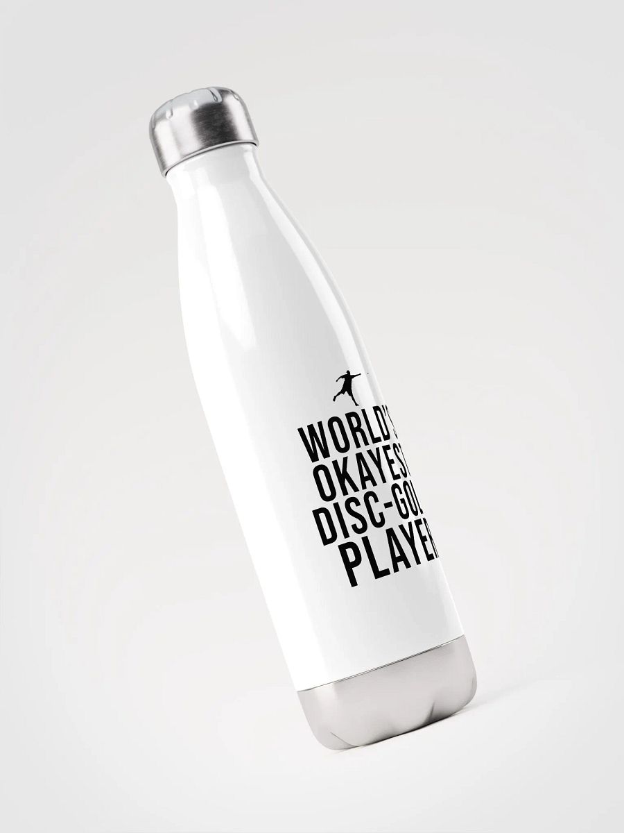 World's okayest disc-golf player - stainless steel bottle! product image (3)