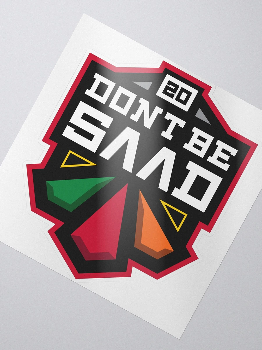 DontBeSaad20 Sticker product image (2)