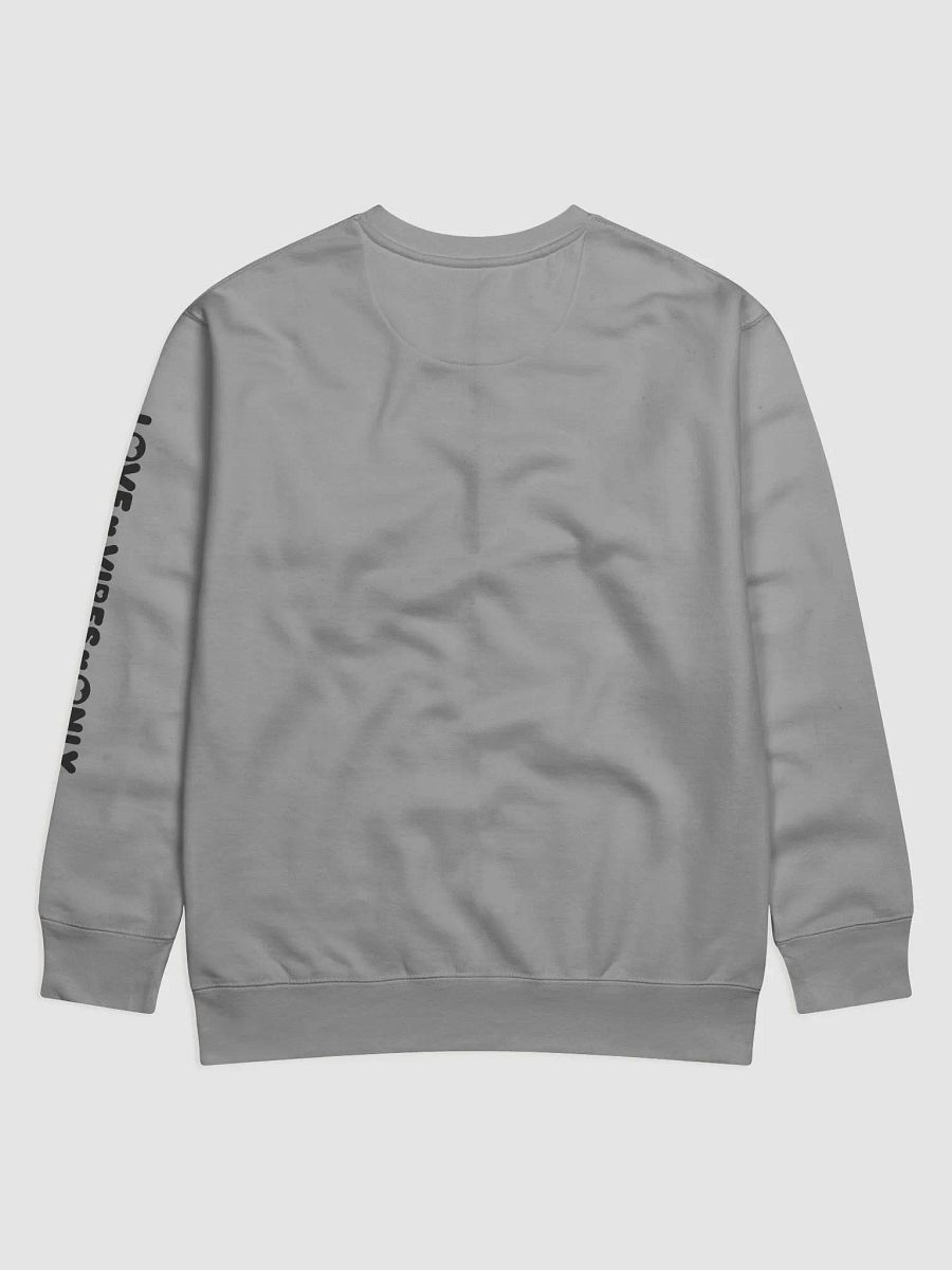 Love Vibes Only Sweat Shirt product image (2)