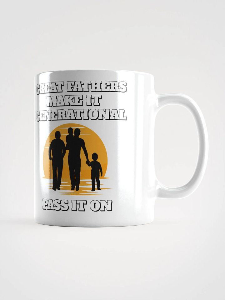 Great Fathers Make It Generational - Inspirational Dad White Mug product image (3)