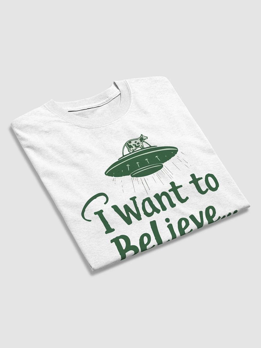 I Want to Believe... Dairy T-Shirt product image (2)