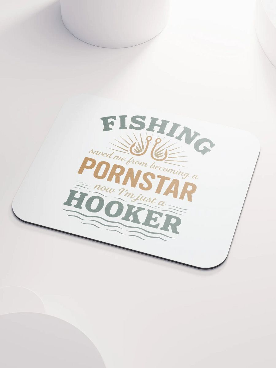 Fishing Saved Me Mouse Pad – Vintage Hooker Humor product image (3)
