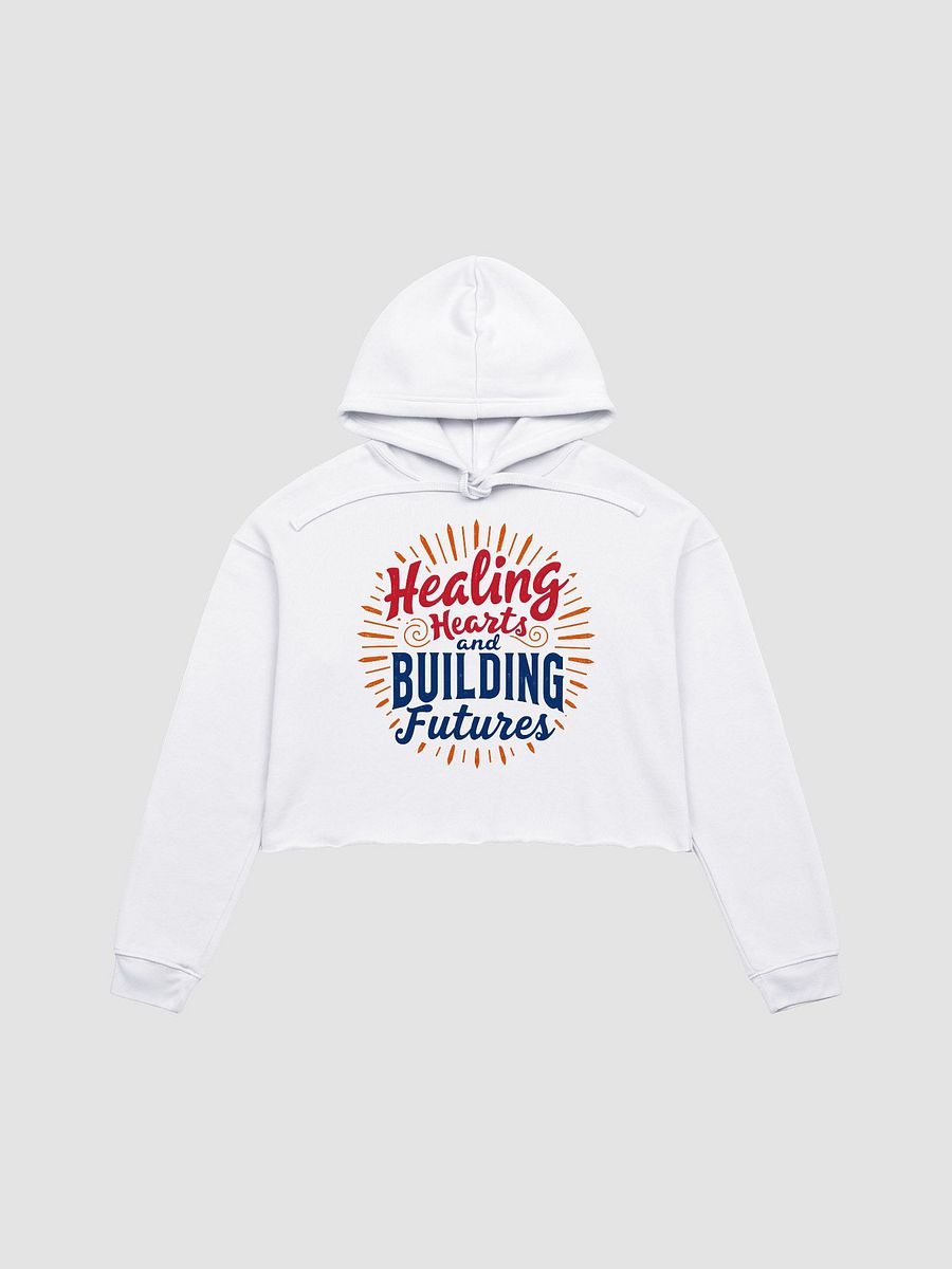 Healing Hearts & Building Futures Crop Hoodie product image (5)