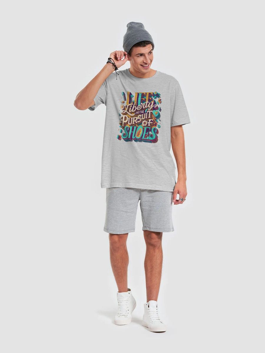 Life, Liberty and the pursuit of shoes T-shirt - v3 product image (1)