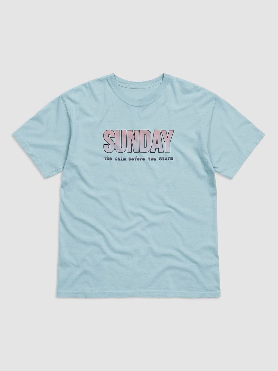 Funny Sunday T-shirt - Bright colors – The Calm Before the Storm product image (3)