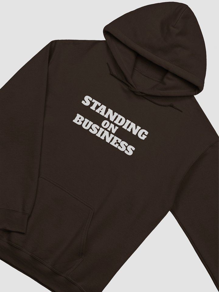 Standing On Business Hoodie White Text product image (2)