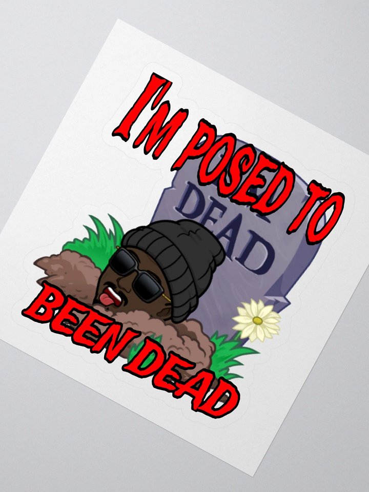 Been Dead Sticker product image (2)