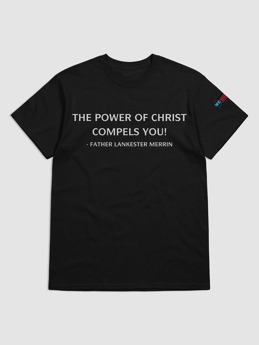 The Power Of Christ Compels You Quote Tee product image (5)