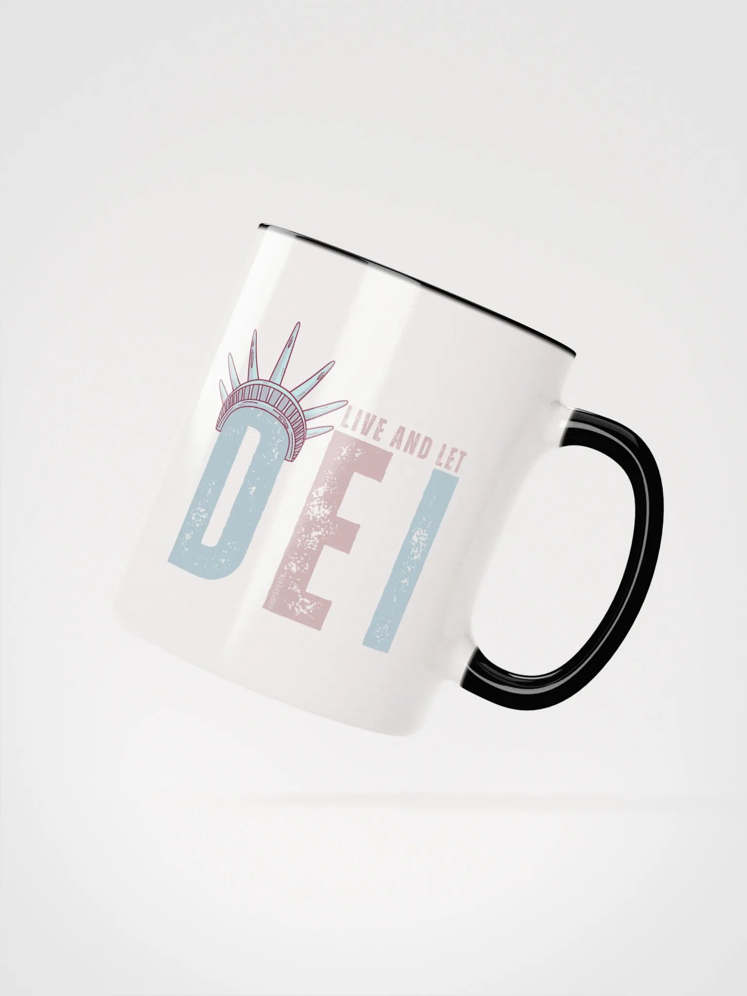 Live and Let DEI © Statue of Liberty Mug Light - Being Liberal product image (2)