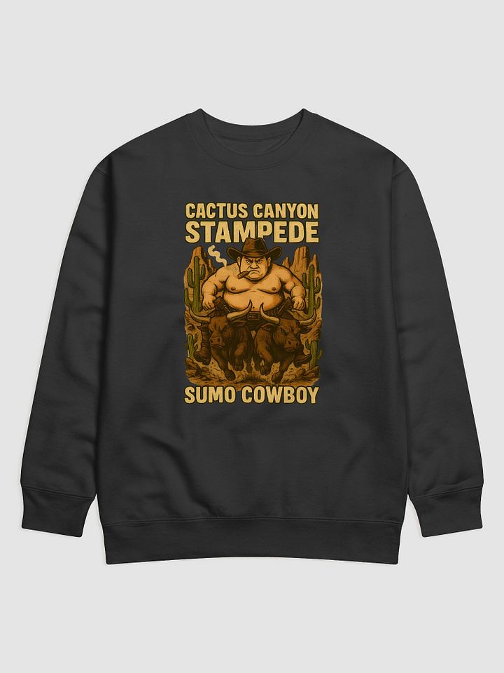 Sumo Cowboy Cactus Canyon Stampede Sweatshirt product image (1)