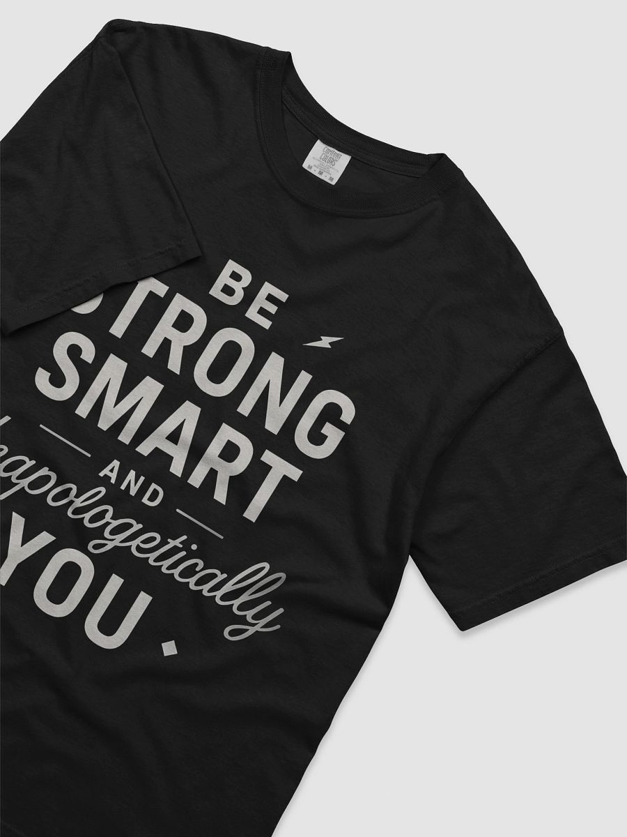 Be Strong, Smart, and Unapologetically You — The Sydney Sweeney Inspired T-Shirt That Will Change Your Life product image (3)
