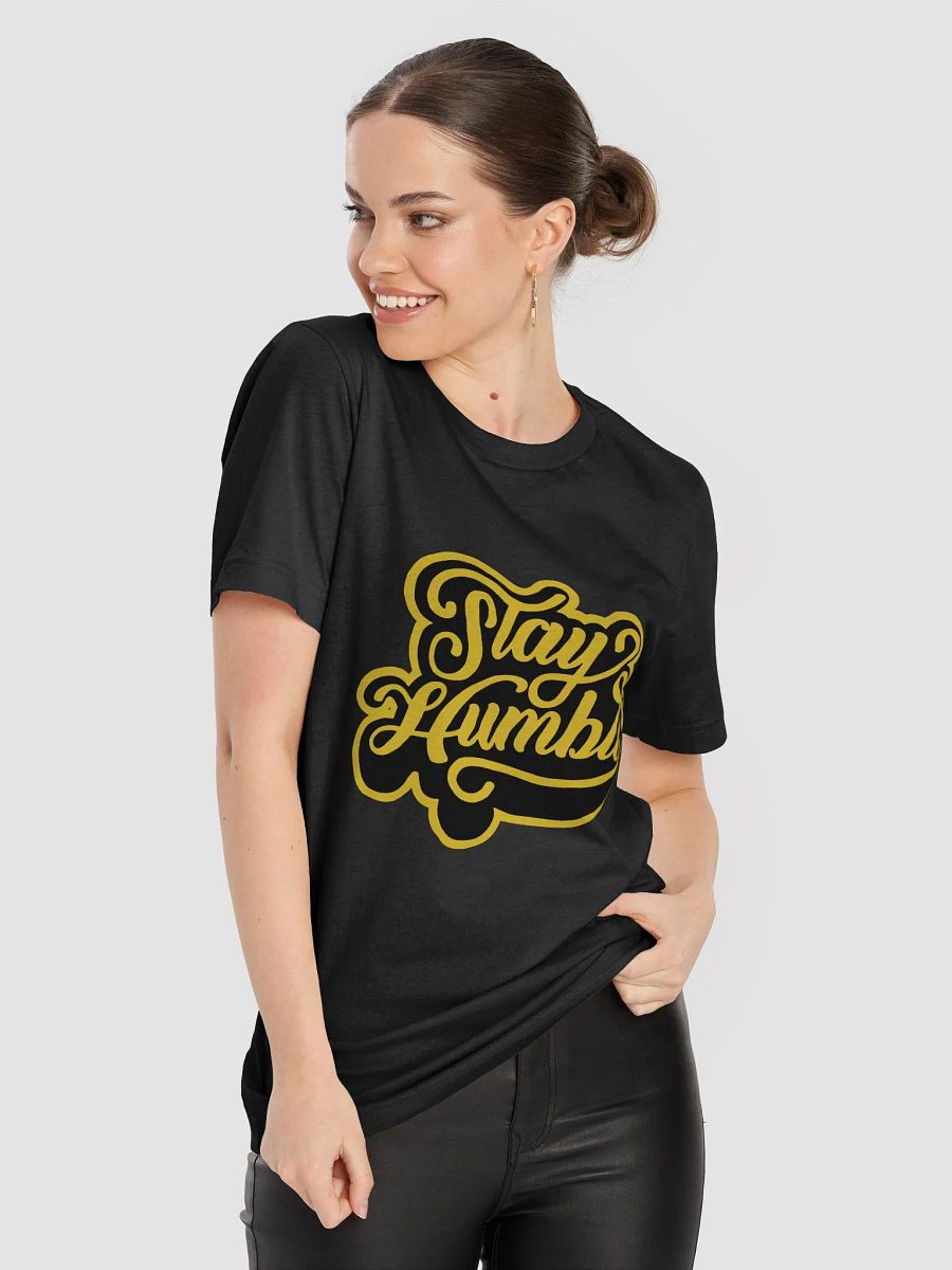 Stay Humble T-Shirt product image (8)