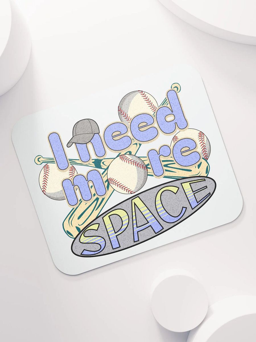 I Need More Space Baseball Mouse Pad product image (5)