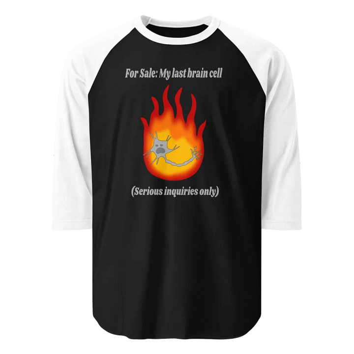 My Last Brain Cell Baseball Tee product image (1)