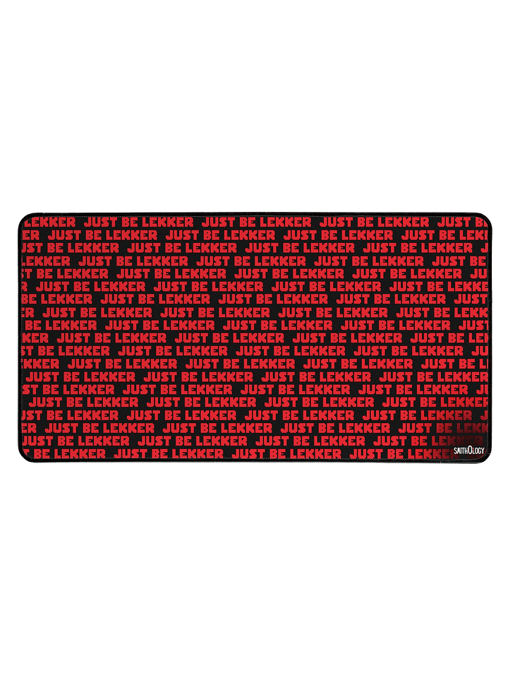 Smithology - "Just Be Lekker" Black/Red Gaming Mousepad product image (1)