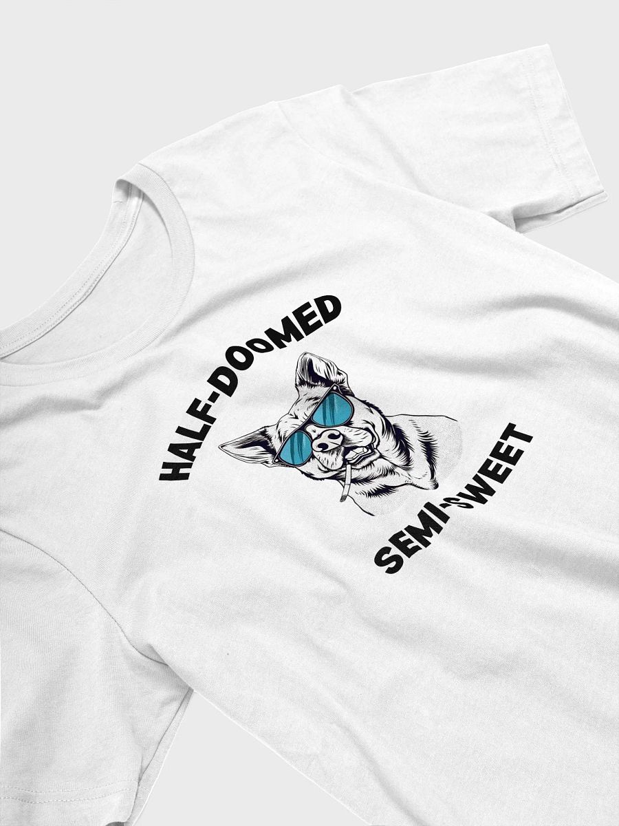half-doomed and semi-sweet Classic T-Shirt product image (4)