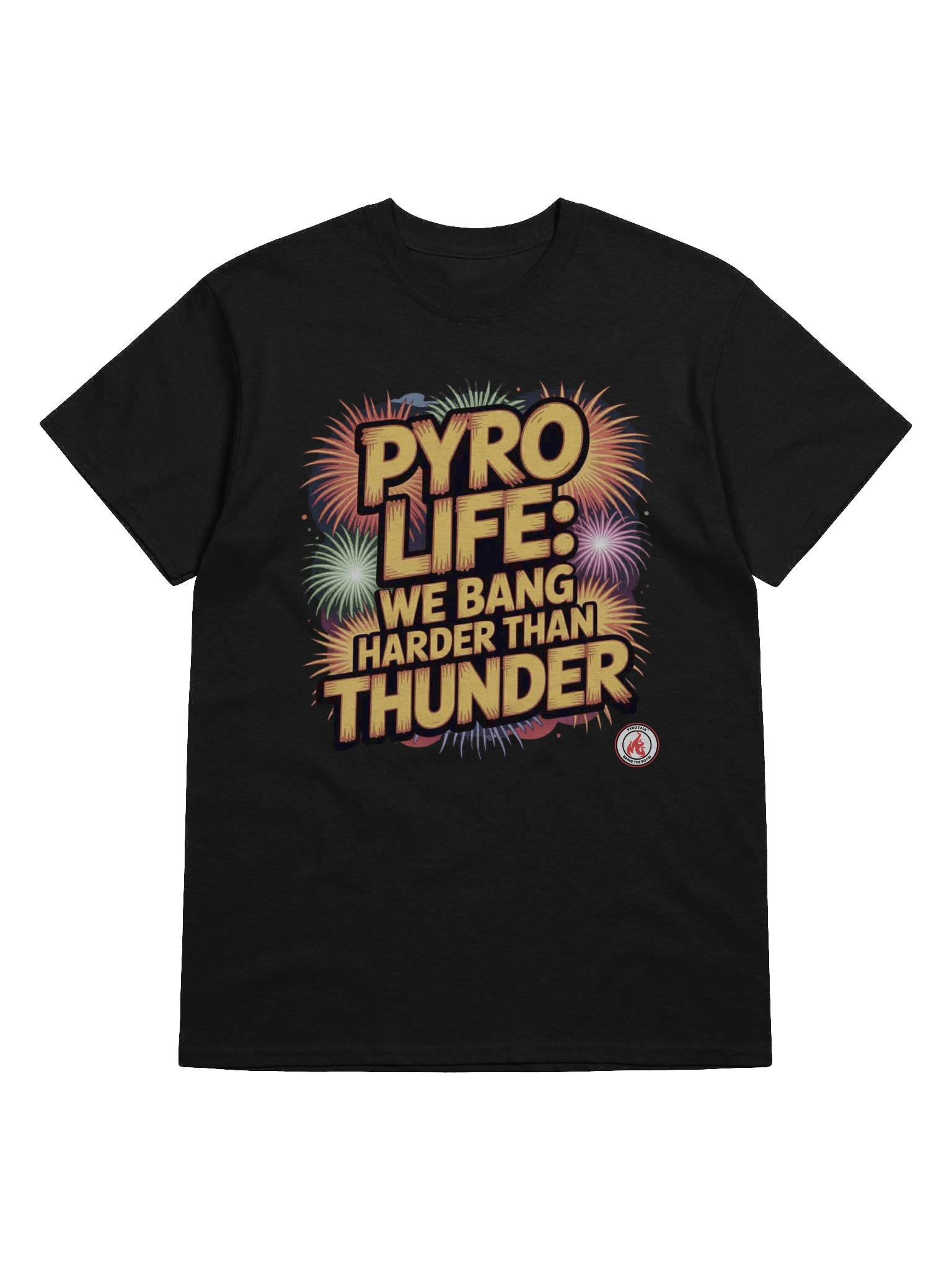 Pyro Life T Shirt product image (32)