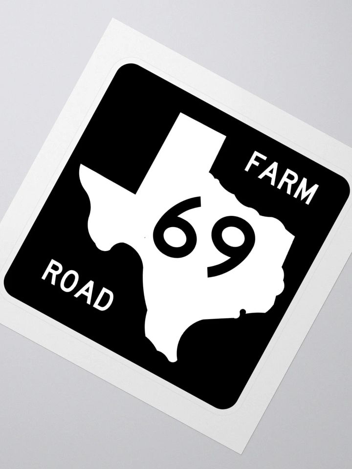 Texas Farm Road Sign FM 69 Sticker product image (2)