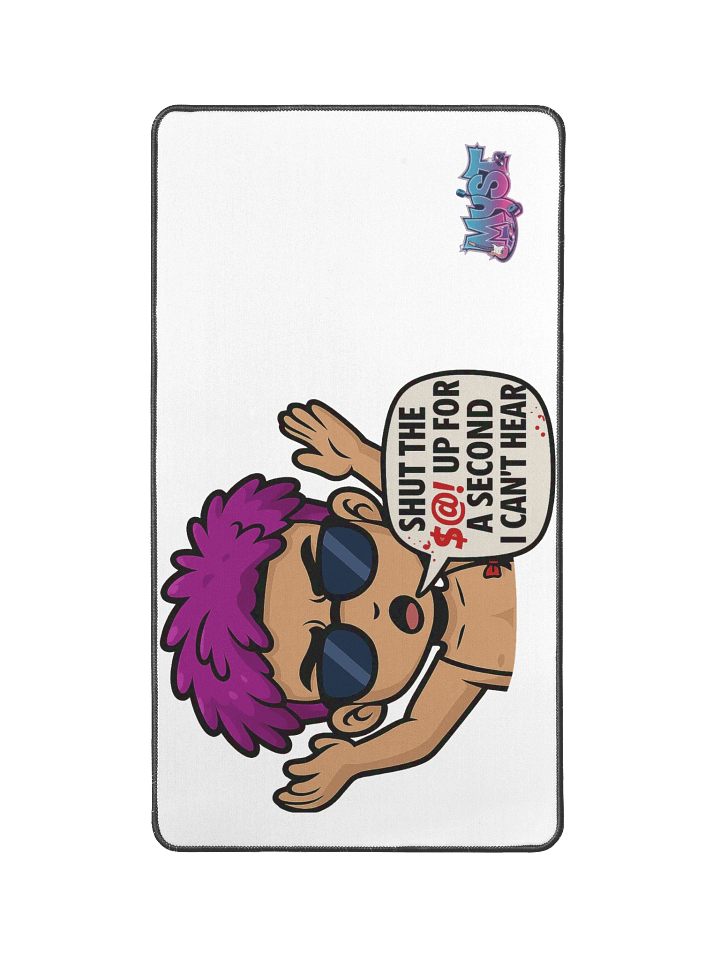 Extended Mouse Pad – ‘Shut It!’ - Limited Edition product image (1)