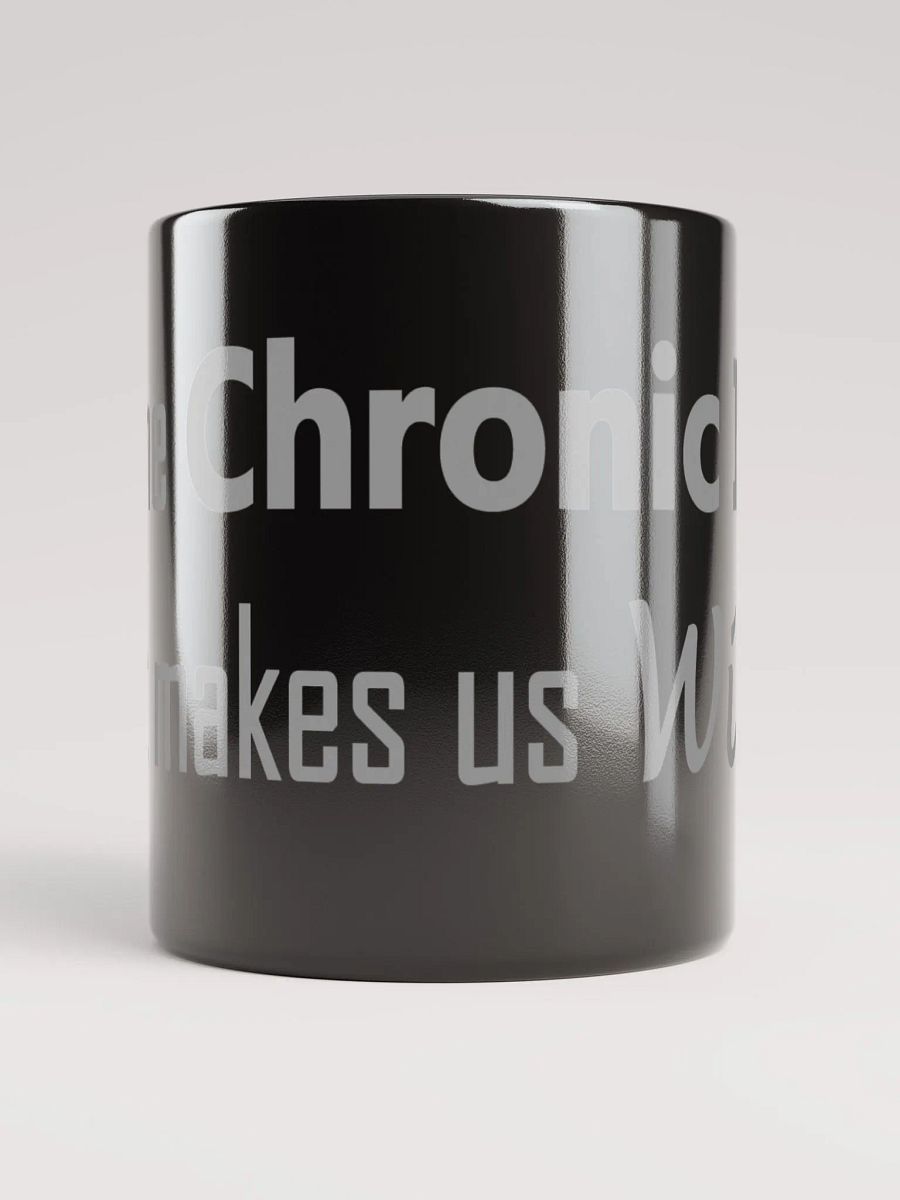 Black It's The Chronic Illness Mug product image (2)